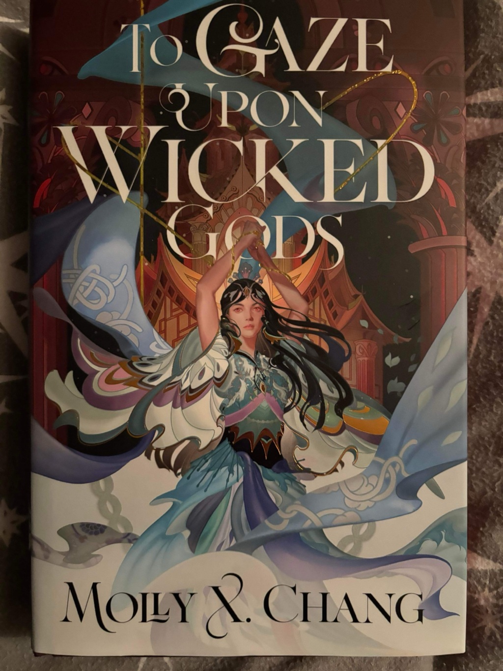 To Gaze Upon Wicked Gods by Molly X. Chang